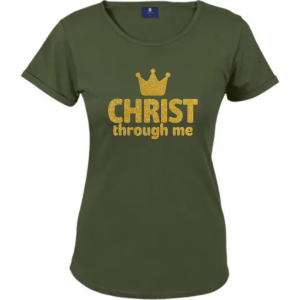 Christian T Shirt Woman | Scripture T Shirt | Faith Based Clothing | Christian Apparel | Christ through me (Glitter)