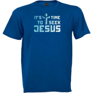 Christian T Shirt Unisex | Scripture T Shirt | Faith Based Clothing | Christian Apparel | Its time to seek Jesus